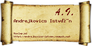 Andrejkovics István névjegykártya